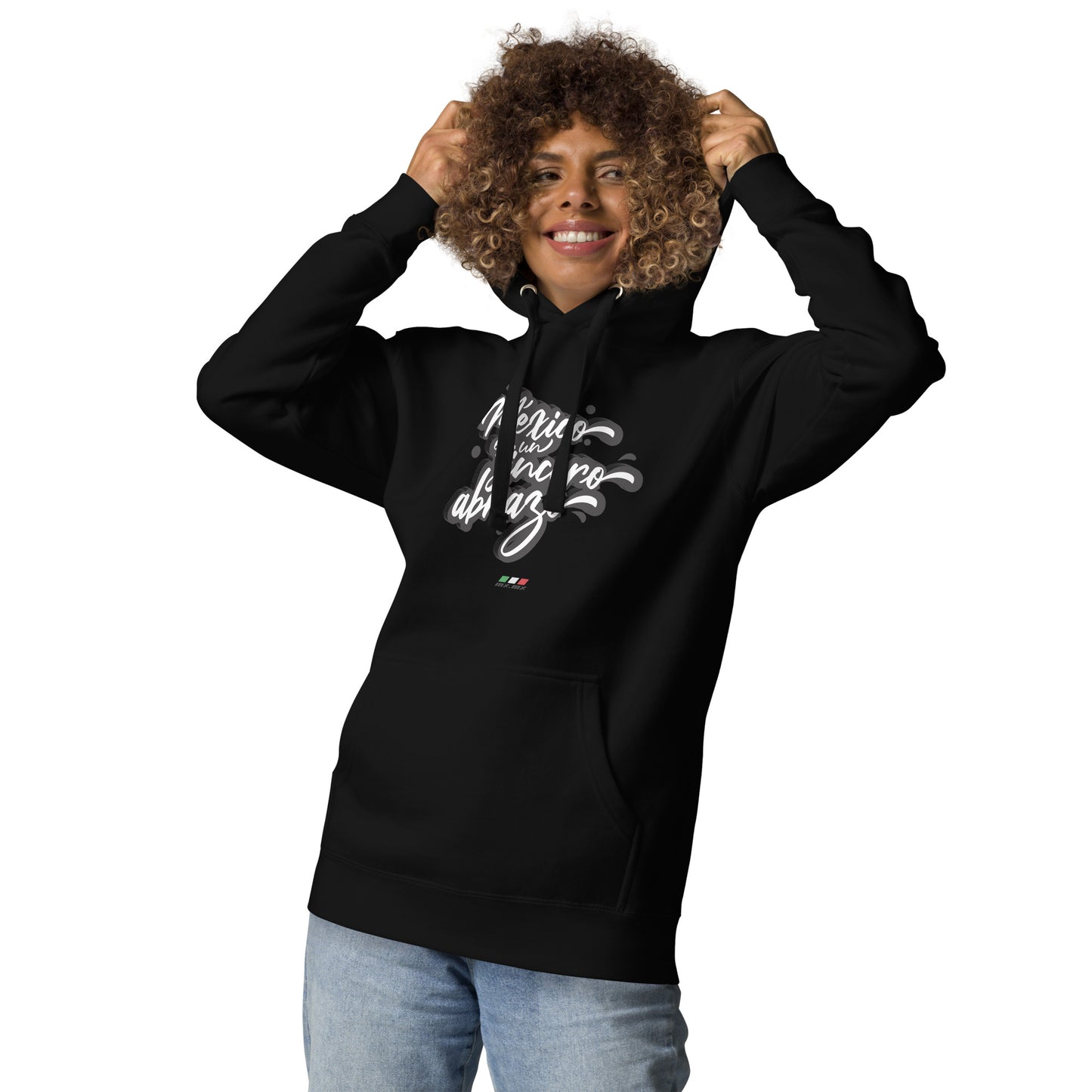 Sudadera con capucha unisex "México es un sincero abrazo"
