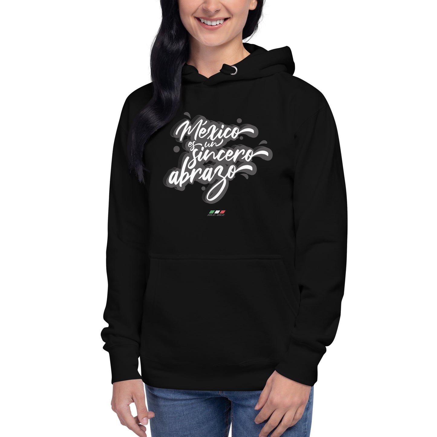 Sudadera con capucha unisex "México es un sincero abrazo"